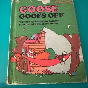 Goose Goofs Off Children's Book